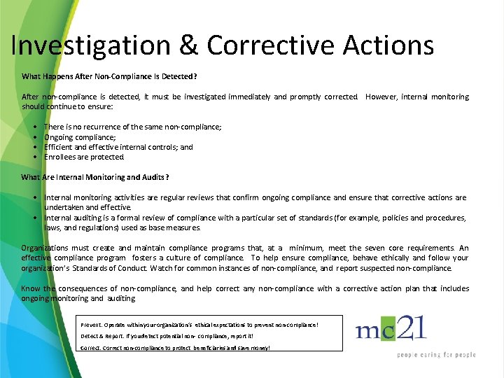 Investigation & Corrective Actions What Happens After Non-Compliance Is Detected? After non-compliance is detected,