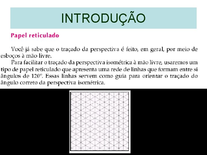 INTRODUÇÃO INTRODUÇÃO