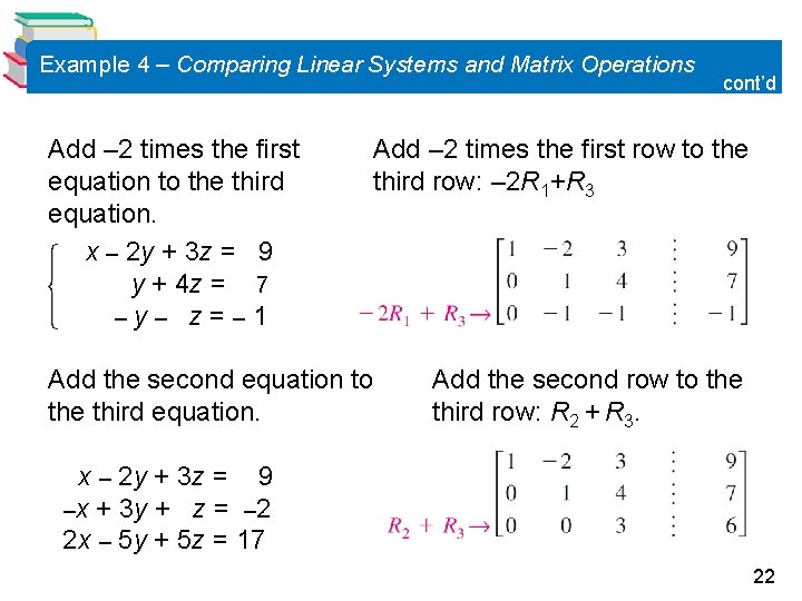 Example 4 – Comparing Linear Systems and Matrix Operations Add – 2 times the