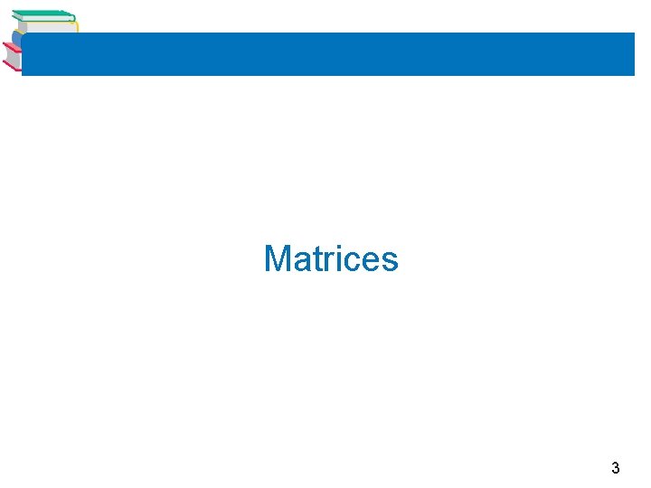 Matrices 3 