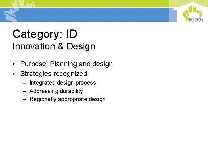 Category: ID Innovation & Design • Purpose: Planning and design • Strategies recognized: –