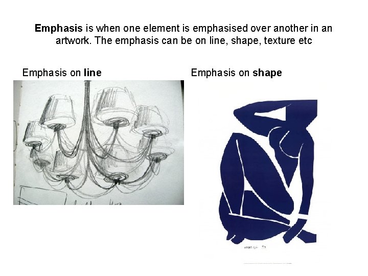 Emphasis is when one element is emphasised over another in an artwork. The emphasis