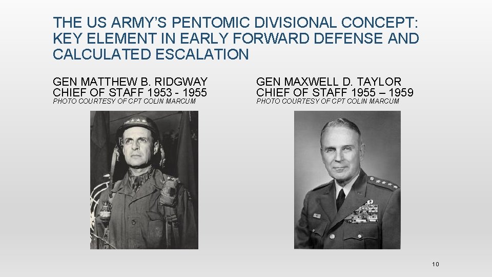 THE US ARMY’S PENTOMIC DIVISIONAL CONCEPT: KEY ELEMENT IN EARLY FORWARD DEFENSE AND CALCULATED