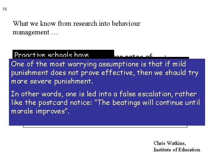 16 What we know from research into behaviour management … Proactive schools have There 16 What we know from research into behaviour management … Proactive schools have There