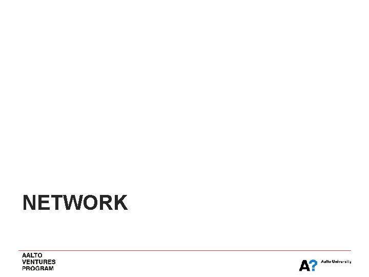 NETWORK NETWORK