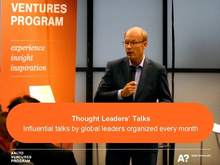 Thought Leaders’ Talks Influential talks by global leaders organized every month Thought Leaders’ Talks Influential talks by global leaders organized every month