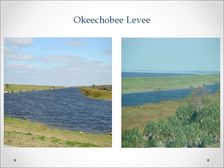 Okeechobee Levee 