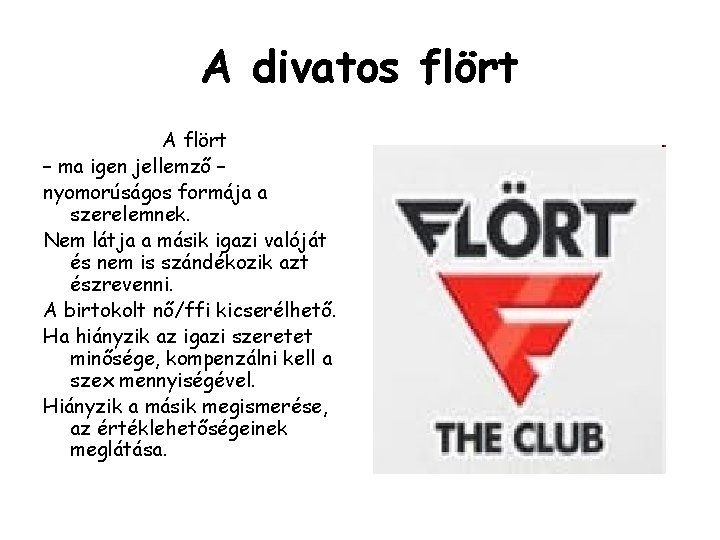 hiányzik a flört