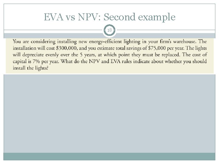 EVA vs NPV: Second example 18 