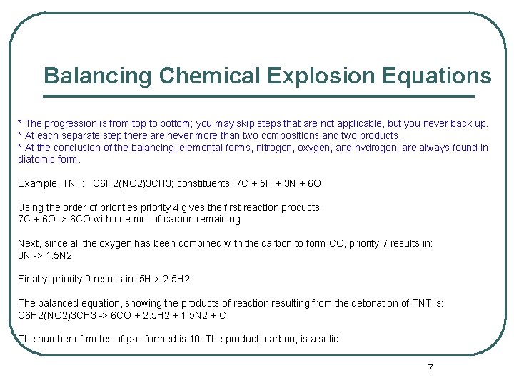 Balancing Chemical Explosion Equations * The progression is from top to bottom; you may