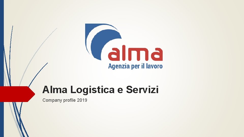 Alma Logistica e Servizi Company profile 2019 
