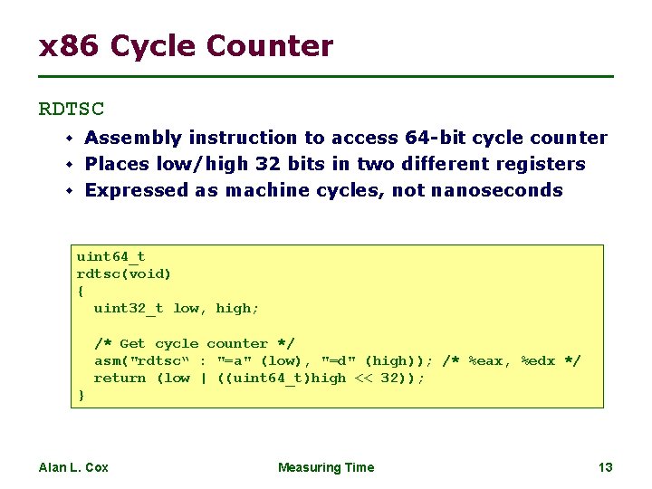 x 86 Cycle Counter RDTSC w Assembly instruction to access 64 -bit cycle counter