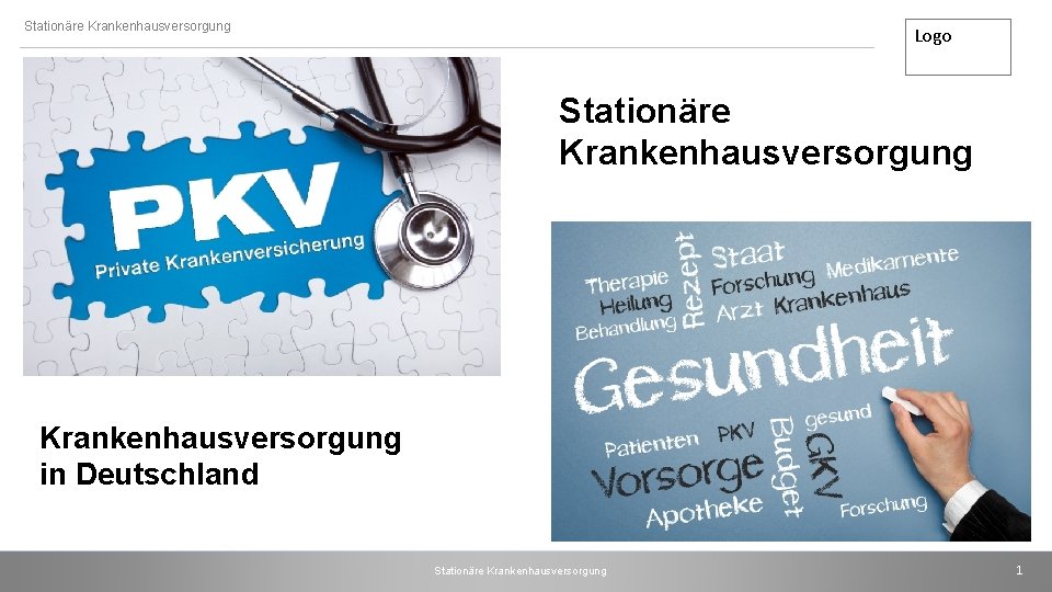 Stationäre Krankenhausversorgung Logo Stationäre Krankenhausversorgung in Deutschland Stationäre Krankenhausversorgung 1 