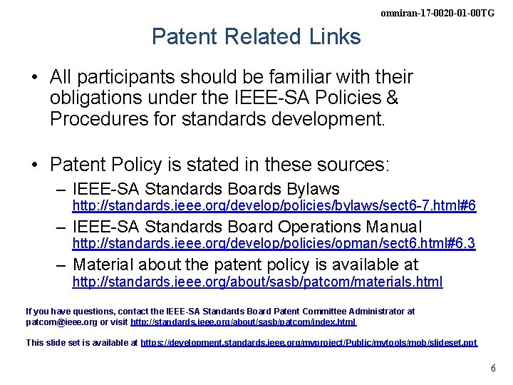 omniran-17 -0020 -01 -00 TG Patent Related Links • All participants should be familiar