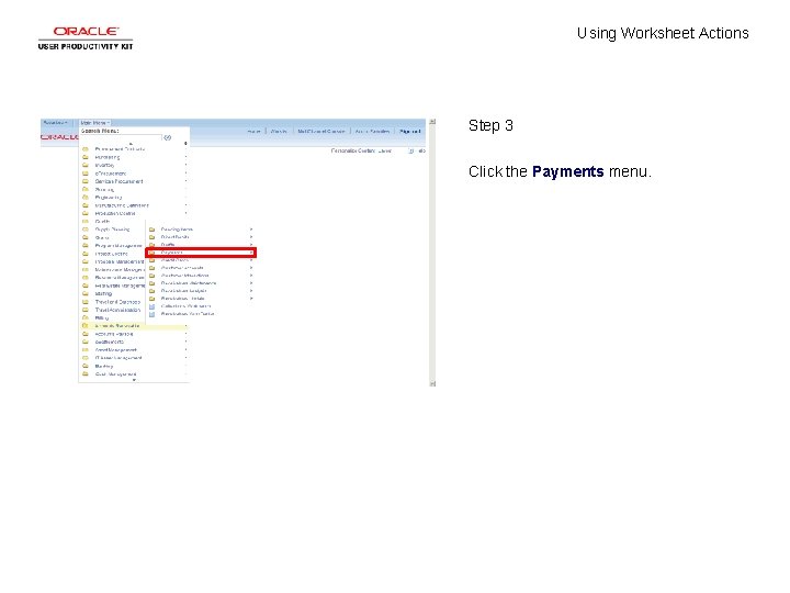 Using Worksheet Actions Step 3 Click the Payments menu. 