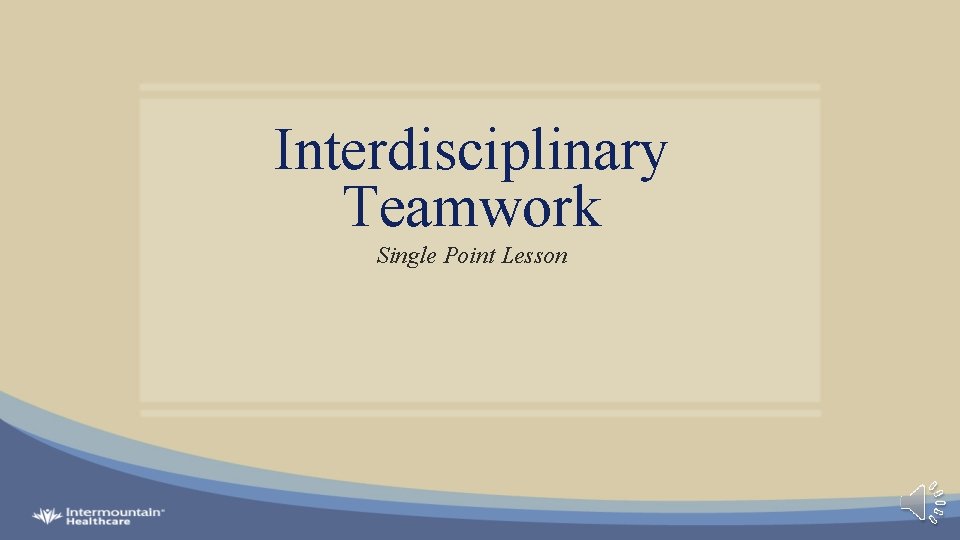 Interdisciplinary Teamwork Single Point Lesson 