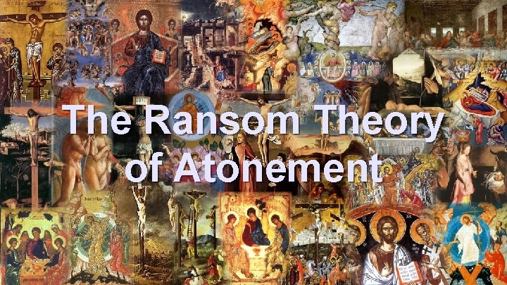 The Ransom Theory of Atonement 