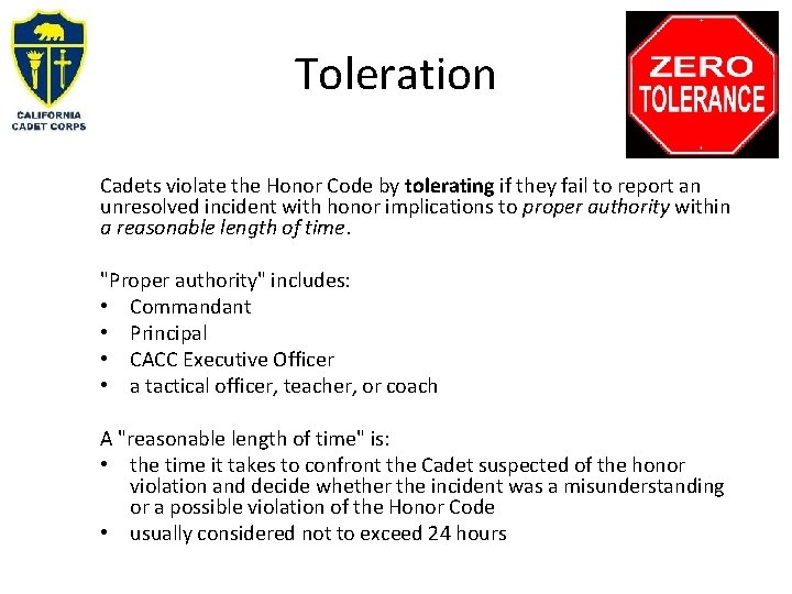 Toleration Cadets violate the Honor Code by tolerating if they fail to report an