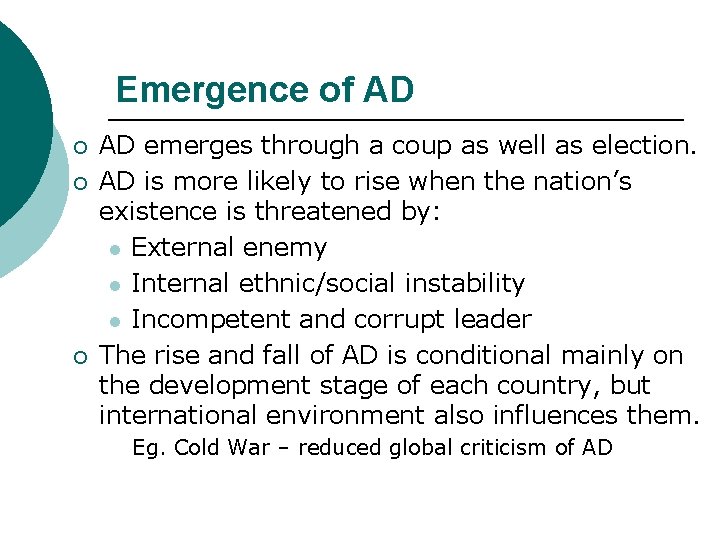Emergence of AD ¡ ¡ ¡ AD emerges through a coup as well as