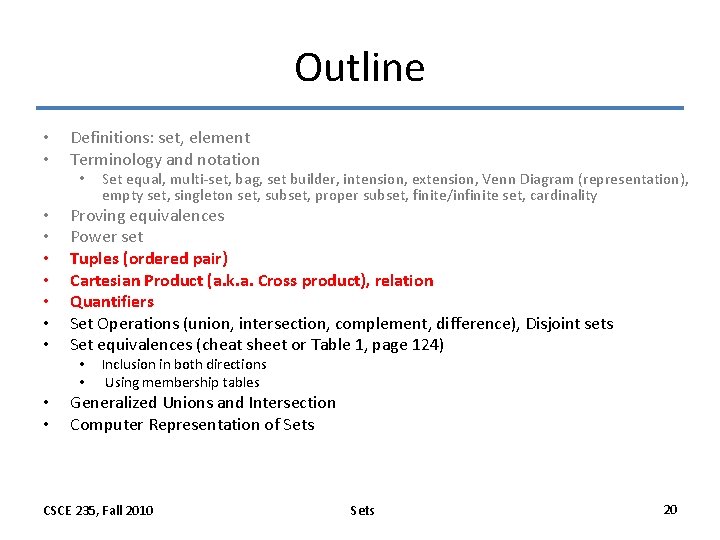 Outline • • Definitions: set, element Terminology and notation • • Proving equivalences Power