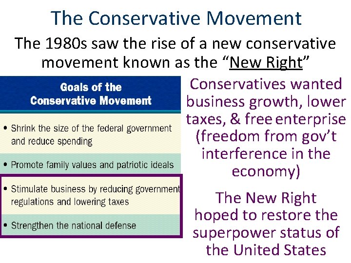 The Conservative Movement The 1980 s saw the rise of a new conservative movement