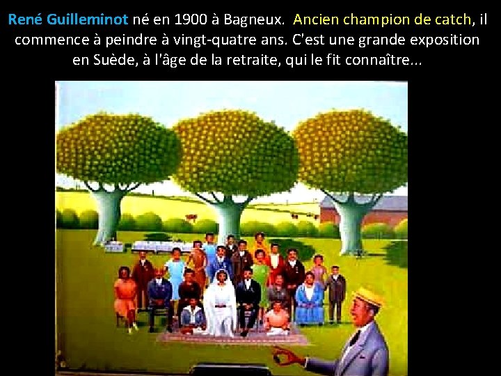 René Guilleminot né en 1900 à Bagneux. Ancien champion de catch, il commence à