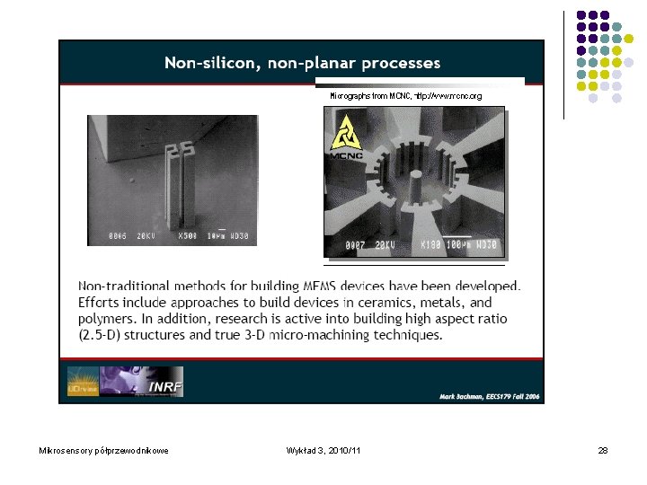 Mikrosensory półprzewodnikowe Wykład 3, 2010/11 28 