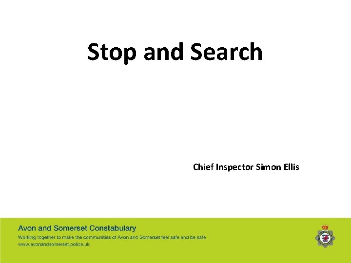 Stop and Search Chief Inspector Simon Ellis 