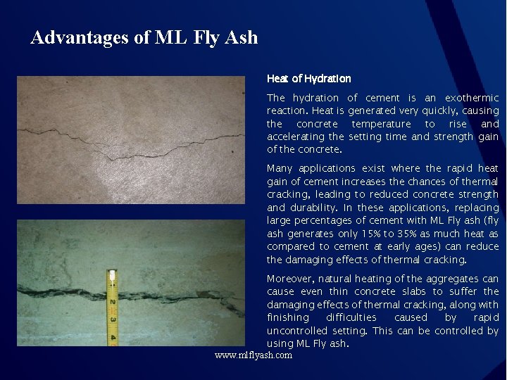 Advantages of ML Fly Ash Heat of Hydration The hydration of cement is an