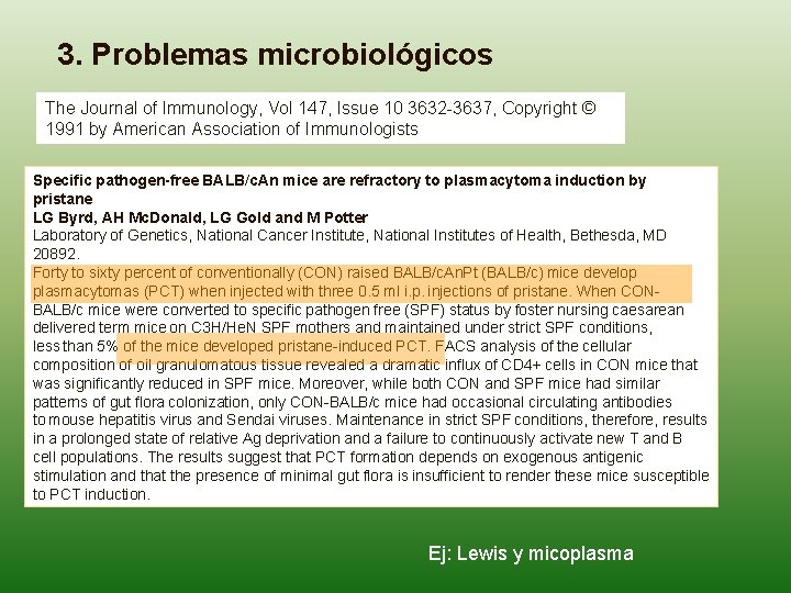 3. Problemas microbiológicos The Journal of Immunology, Vol 147, Issue 10 3632 -3637, Copyright