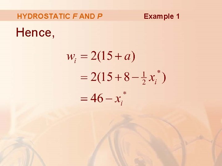 HYDROSTATIC F AND P Hence, Example 1 