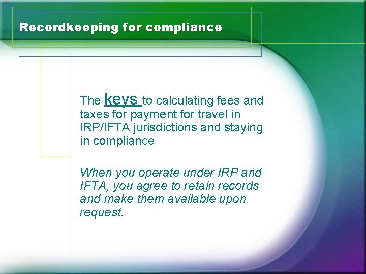 Recordkeeping for compliance The keys to calculating fees and taxes for payment for travel