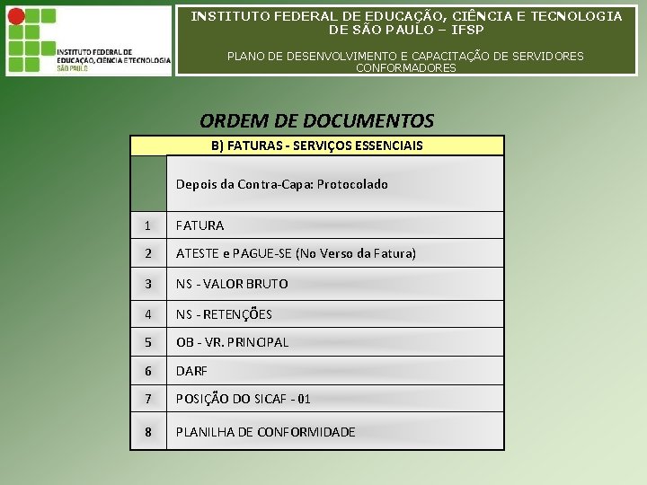 INSTITUTO FEDERAL DE EDUCAÇÃO, CIÊNCIA E TECNOLOGIA INSTITUTO FEDERAL EDUCAÇÃO, CIÊNCIA E TECNOLOGIA DEDE