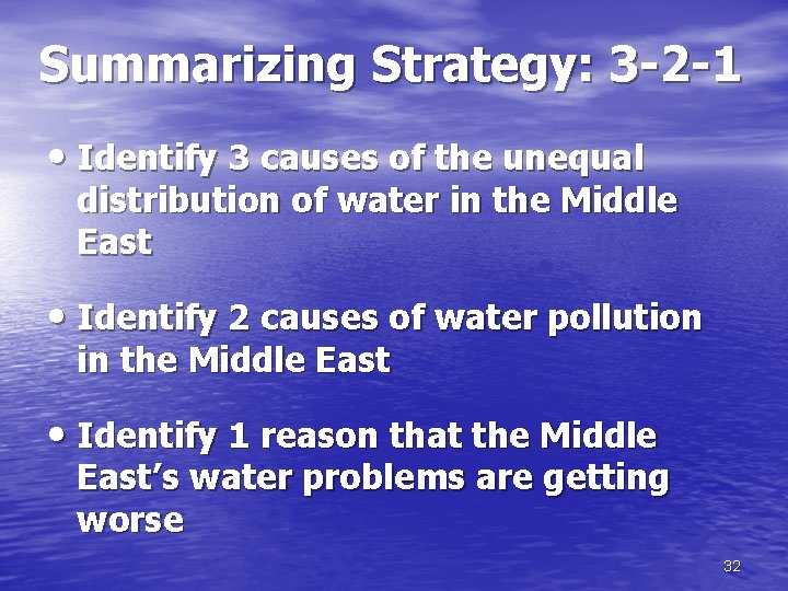 Summarizing Strategy: 3 -2 -1 • Identify 3 causes of the unequal distribution of
