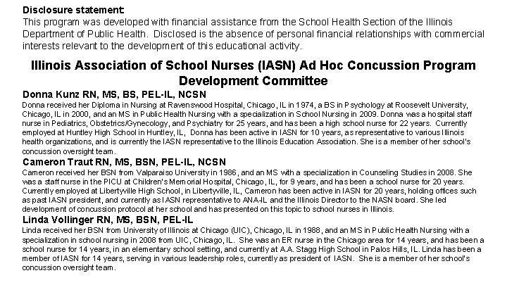 Disclosure statement: This program was developed with financial assistance from the School Health Section