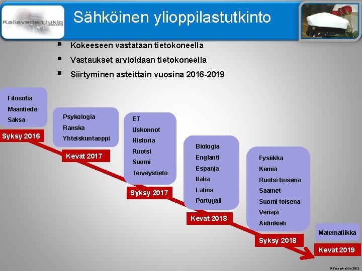 Älä muuta perustyylidiaa Sähköinen ylioppilastutkinto § § § Kokeeseen vastataan tietokoneella Vastaukset arvioidaan tietokoneella