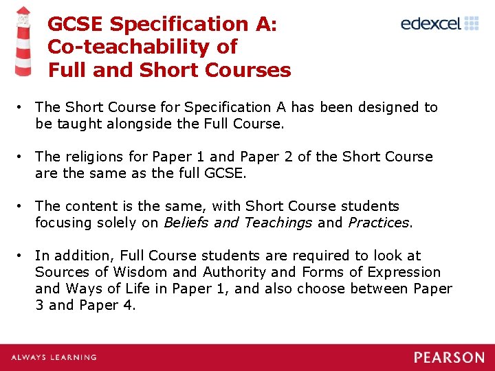 GCSE Specification A: Co-teachability of Full and Short Courses • The Short Course for