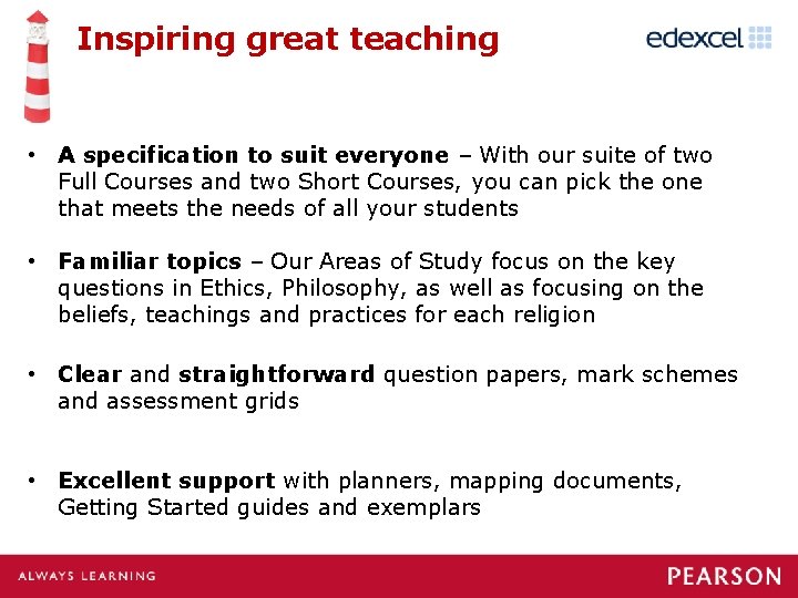 Inspiring great teaching • A specification to suit everyone – With our suite of