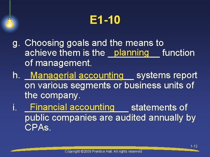 E 1 -10 g. Choosing goals and the means to planning function achieve them