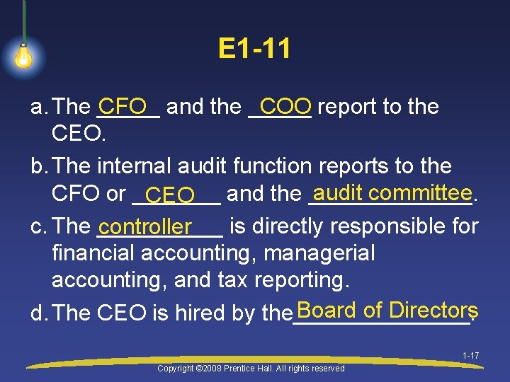 E 1 -11 a. The _____ CFO and the _____ COO report to the