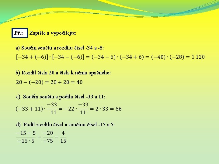 MATEMATIKA Zkladn poetn operace s celmi sly Nzev