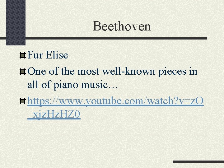 Beethoven Fur Elise One of the most well-known pieces in all of piano music…