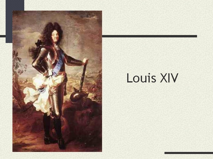 Louis XIV 