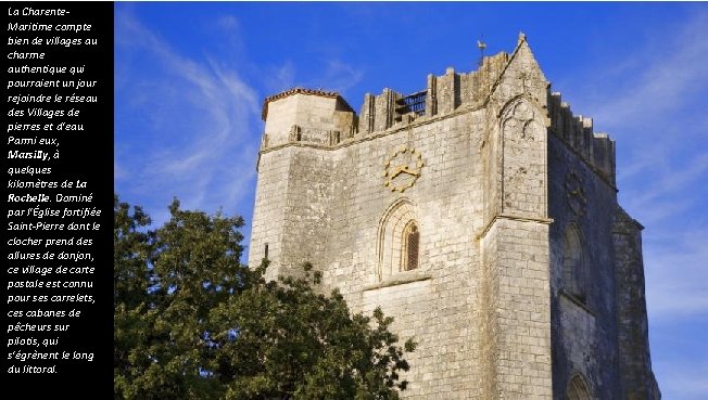La Charente. Maritime compte bien de villages au charme authentique qui pourraient un jour La Charente. Maritime compte bien de villages au charme authentique qui pourraient un jour