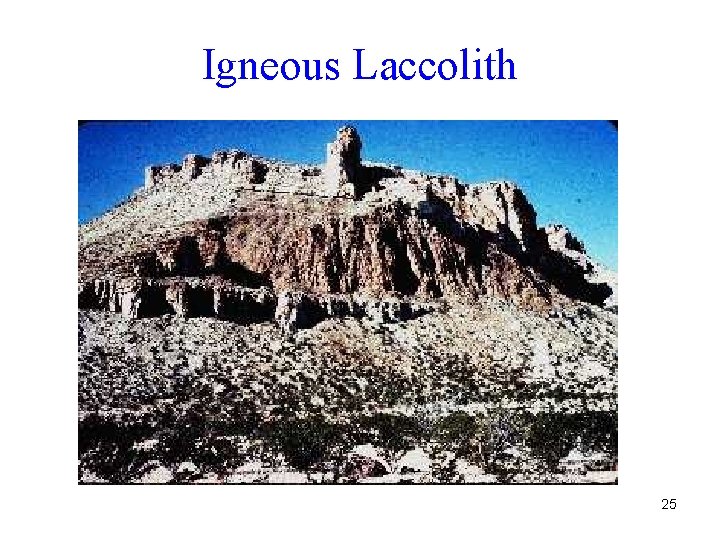 Igneous Laccolith 25 