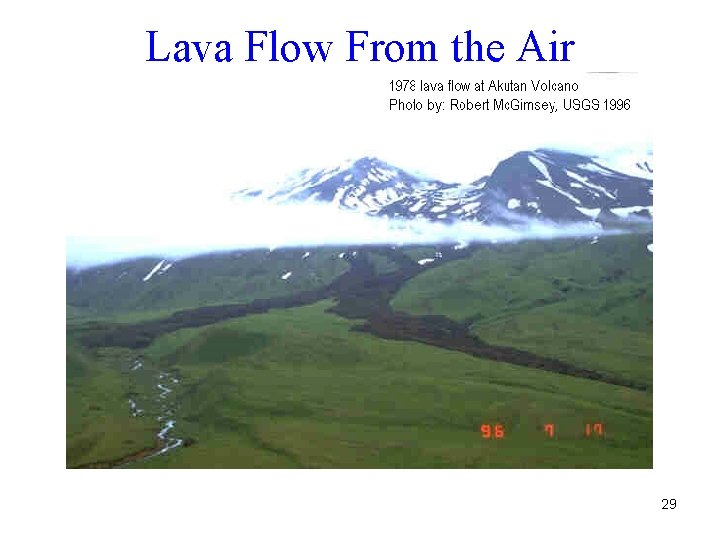 Lava Flow From the Air 29 Lava Flow From the Air 29