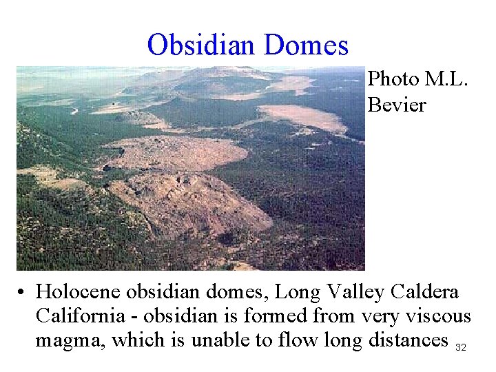 Obsidian Domes Photo M. L. Bevier • Holocene obsidian domes, Long Valley Caldera California