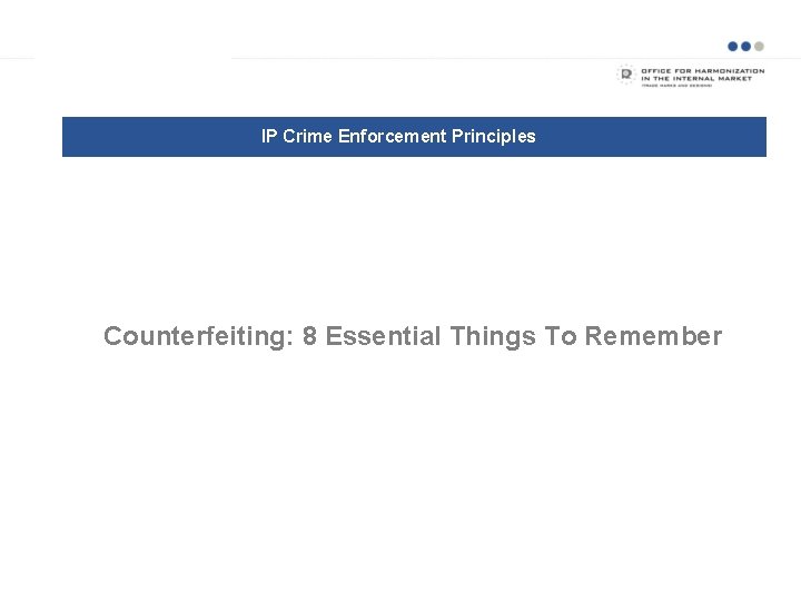 Examples of business models IP Crime Enforcement Principles Counterfeiting: 8 Essential Things To Remember