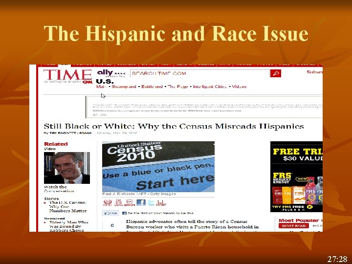 The Hispanic and Race Issue 27: 28 