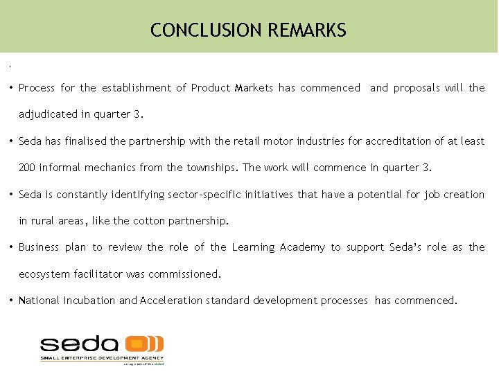CONCLUSION REMARKS. • Process for the establishment of Product Markets has commenced and proposals CONCLUSION REMARKS. • Process for the establishment of Product Markets has commenced and proposals